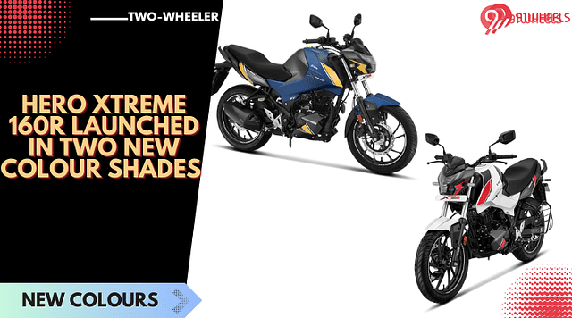 Hero Xtreme 160R Launched In Two New Colour Shades - Check Images