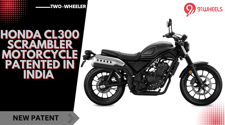 Honda CL300 Scrambler Motorcycle Patented In India - Coming Soon?
