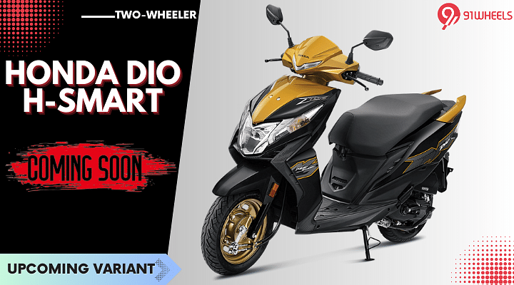 Honda Dio H-Smart Scooter To Launch In Coming Days!