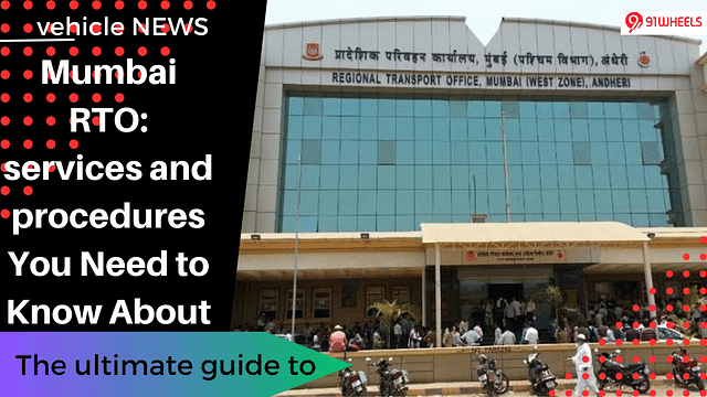 Mumbai RTO: services and procedures You Need to Know About