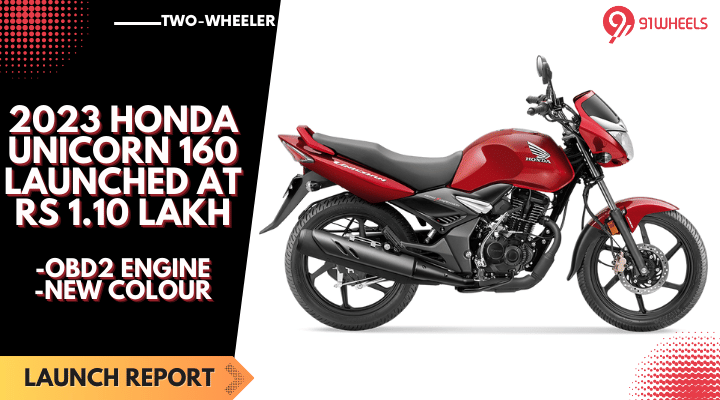 2023 Honda Unicorn Launched In India At Rs 1.10 Lakh - New Engine! 2023 Honda Unicorn Launched In India At Rs 1.10 Lakh - New Engine!