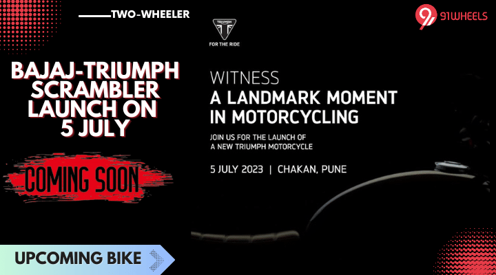 Bajaj-Triumph Scrambler Bike India Launch On July 5 - Officially Teased Bajaj-Triumph Scrambler Bike India Launch On July 5 - Officially Teased