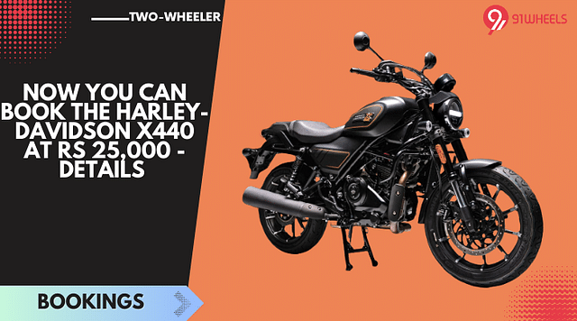 Now You Can Book The Harley-Davidson X440 At Rs 25,000 - Details