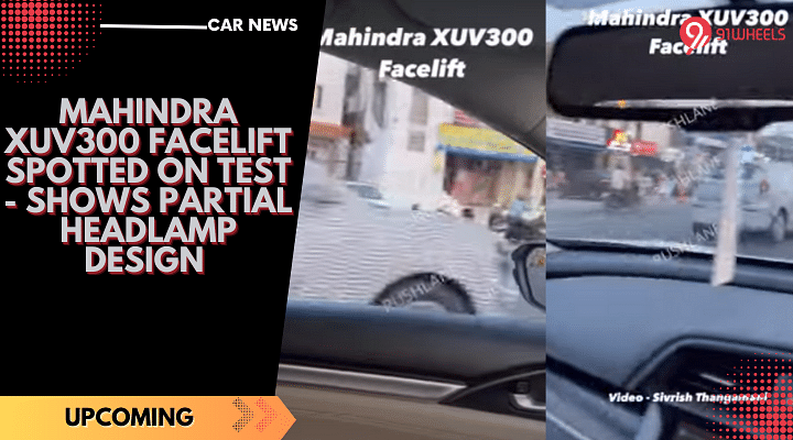 Mahindra XUV300 Facelift Spotted On Test - Shows Partial Headlamp Design