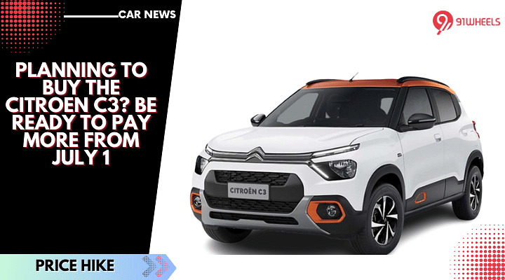 Planning To Buy The Citroen C3? Be Ready To Pay More From July 1