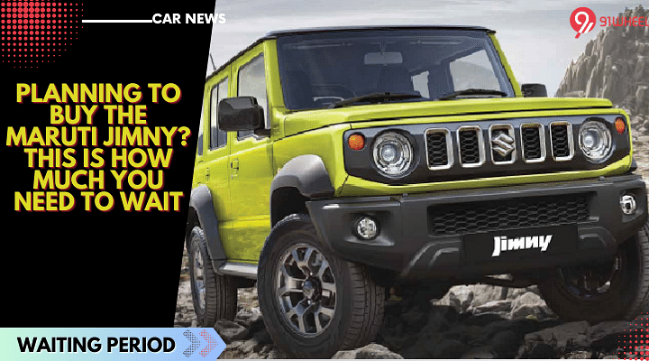 Planning To Buy The Maruti Jimny? This Is How Much You Need To Wait