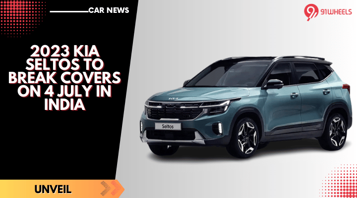 2023 KIA Seltos To Break Covers On 4 July In India 2023 KIA Seltos To Break Covers On 4 July In India