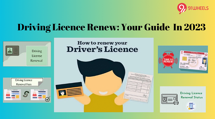 Driving Licence Renew: Your Guide  In 2023