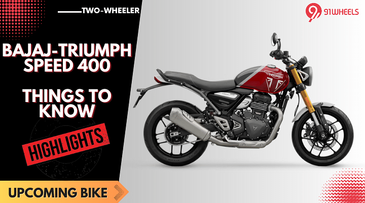 Bajaj-Triumph Speed 400 - Top 5 Highlights To Know