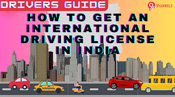 How to Get an International Driving License in India