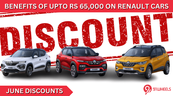 Renault Cars June Month Discounts: Get Benefits Of Up To Rs 65,000
