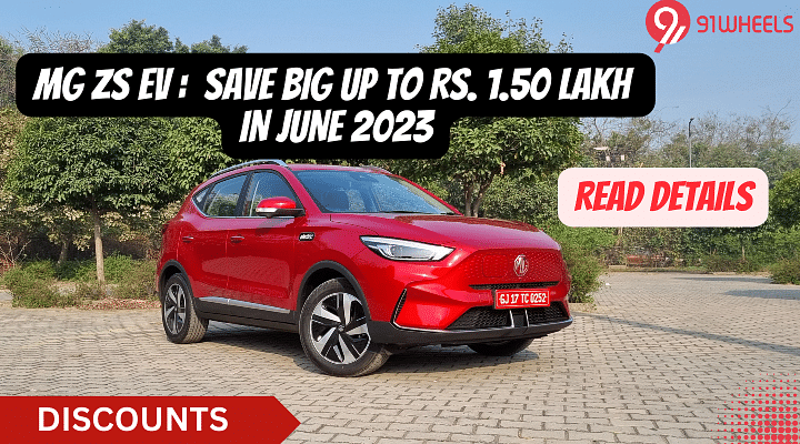 MG ZS EV June Discounts: Massive Savings Of Upto Rs. 1.5 Lakh