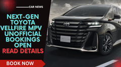 Next-Gen Toyota Vellfire MPV Unofficial Bookings Open- Read Details Here Next-Gen Toyota Vellfire MPV Unofficial Bookings Open- Read Details Here