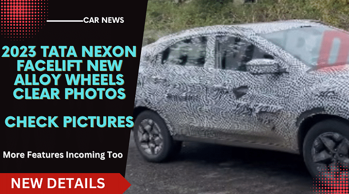 2023 Tata Nexon Facelift New Alloy Wheels Clear Photos - See Here!