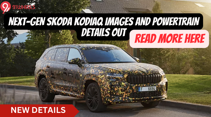 Next-Gen Skoda Kodiaq Images And Powertrain Details Out- Read Here Next-Gen Skoda Kodiaq Images And Powertrain Details Out- Read Here