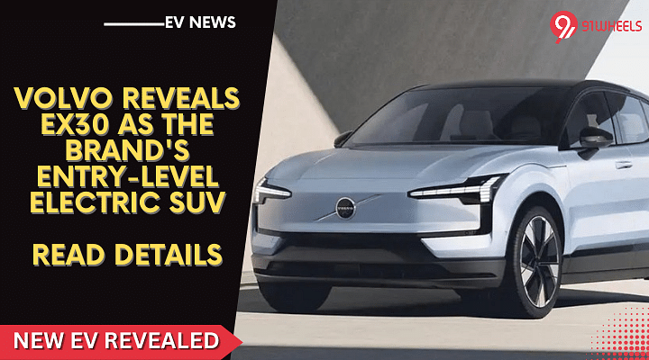 Volvo Reveals EX30 As The Brand's Entry-Level Electric SUV: All Details