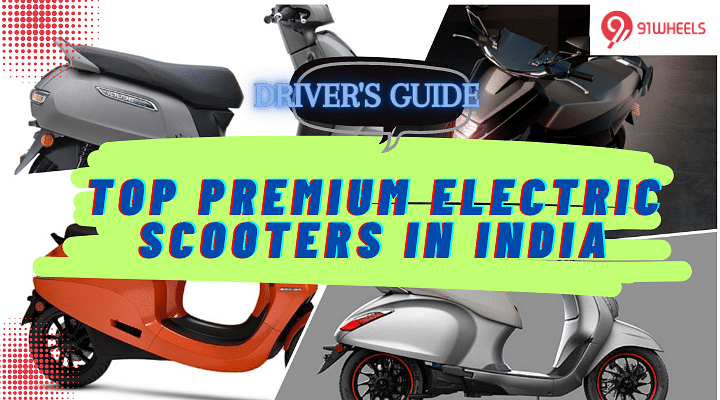 Top Premium Electric Scooters In India