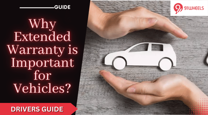 Why Extended Warranty is Important for Vehicles? Why Extended Warranty is Important for Vehicles?