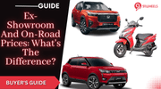 Ex-Showroom And On-Road Prices: What's The Difference?