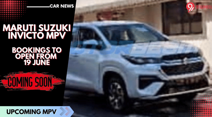Maruti Suzuki Invicto MPV Bookings To Start From 19 June Maruti Suzuki Invicto MPV Bookings To Start From 19 June