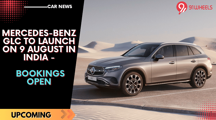 Mercedes-Benz GLC To Launch On 9 August In India - Bookings Open