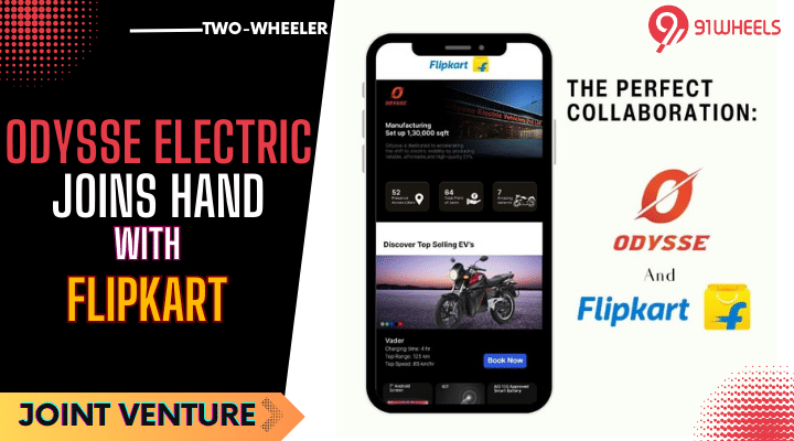 Odysse Collaboration With Flipkart: Electric Mobility To Online Shoppers Odysse Collaboration With Flipkart: Electric Mobility To Online Shoppers