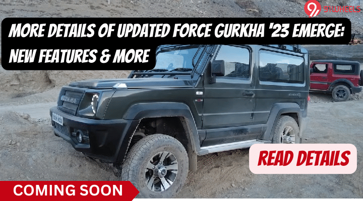More Details Of Updated Force Gurkha '23 Emerge: New Features & More More Details Of Updated Force Gurkha '23 Emerge: New Features & More