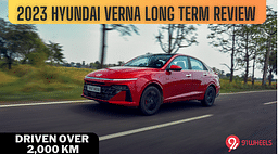2023 Hyundai Verna Long Term Review - Driven Over 2,000 Km