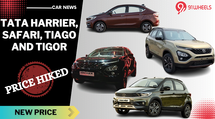 Tata Harrier, Safari, Tiago And Tigor Prices Hiked - See Details Here