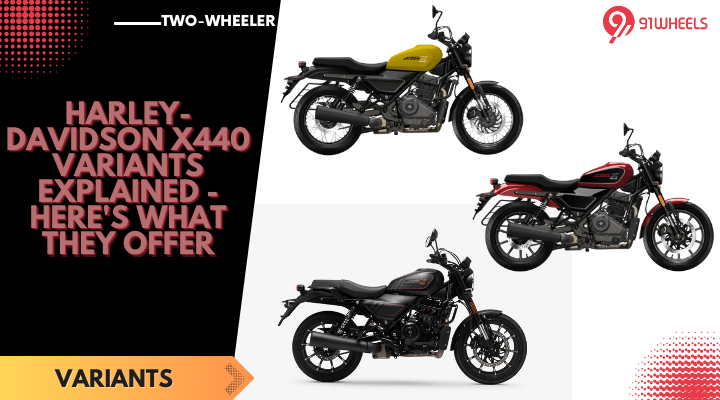 Harley-Davidson X440 Variants Explained - Here's What They Offer Harley-Davidson X440 Variants Explained - Here's What They Offer