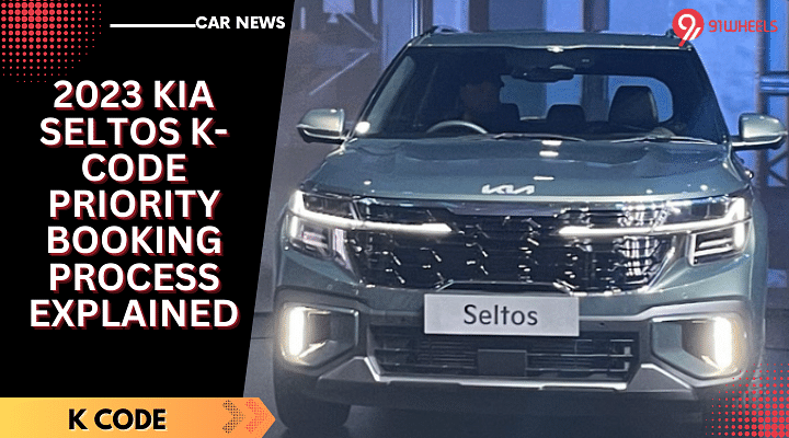 2023 KIA Seltos K-Code Priority Booking Process Explained