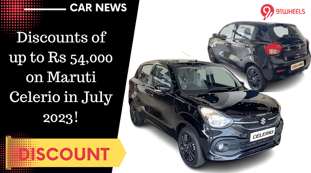 Discounts of up to Rs 54,000 on Maruti Celerio in July 2023!