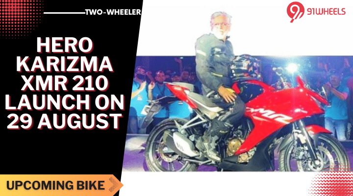 Hero Karizma XMR 210 India Launch On 29 August - Confirmed! Hero Karizma XMR 210 India Launch On 29 August - Confirmed!