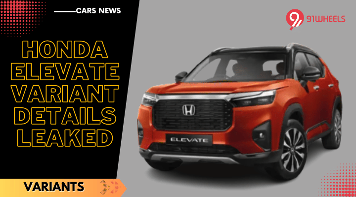 Honda Elevate Variants Detail Leaked - Will Be Available In 4 Variants Honda Elevate Variants Detail Leaked - Will Be Available In 4 Variants