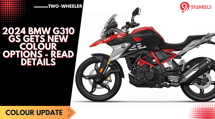 2024 BMW G310 GS Gets New Colour Options - Read Details