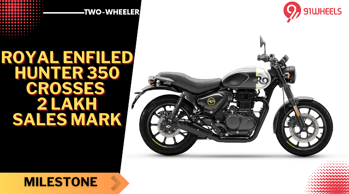 Royal Enfield Hunter 350 Crosses 2 Lakh Sales Within 1 Year!
