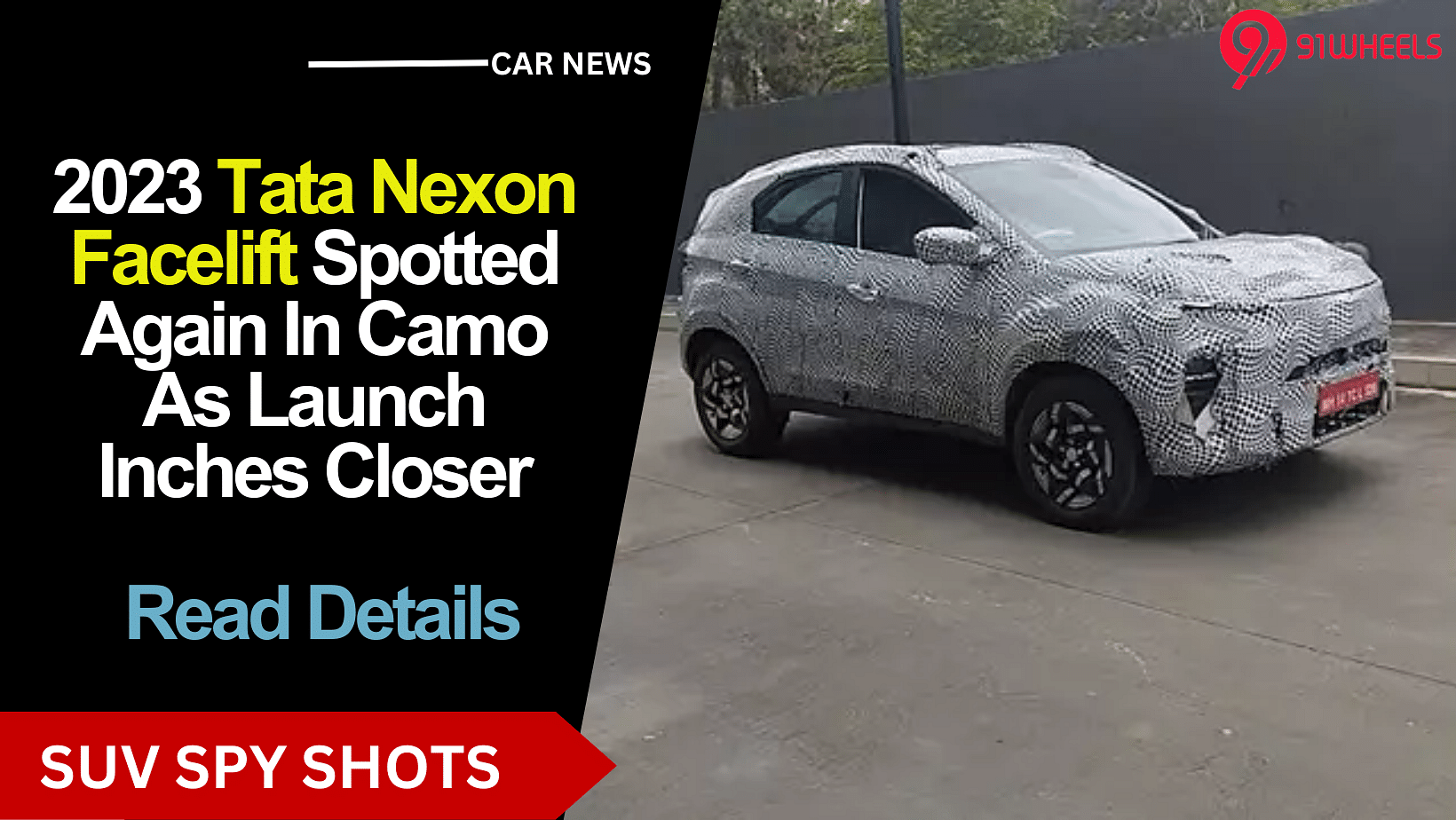 2023 Tata Nexon Facelift Spotted Again In Camo As Launch Inches Closer
