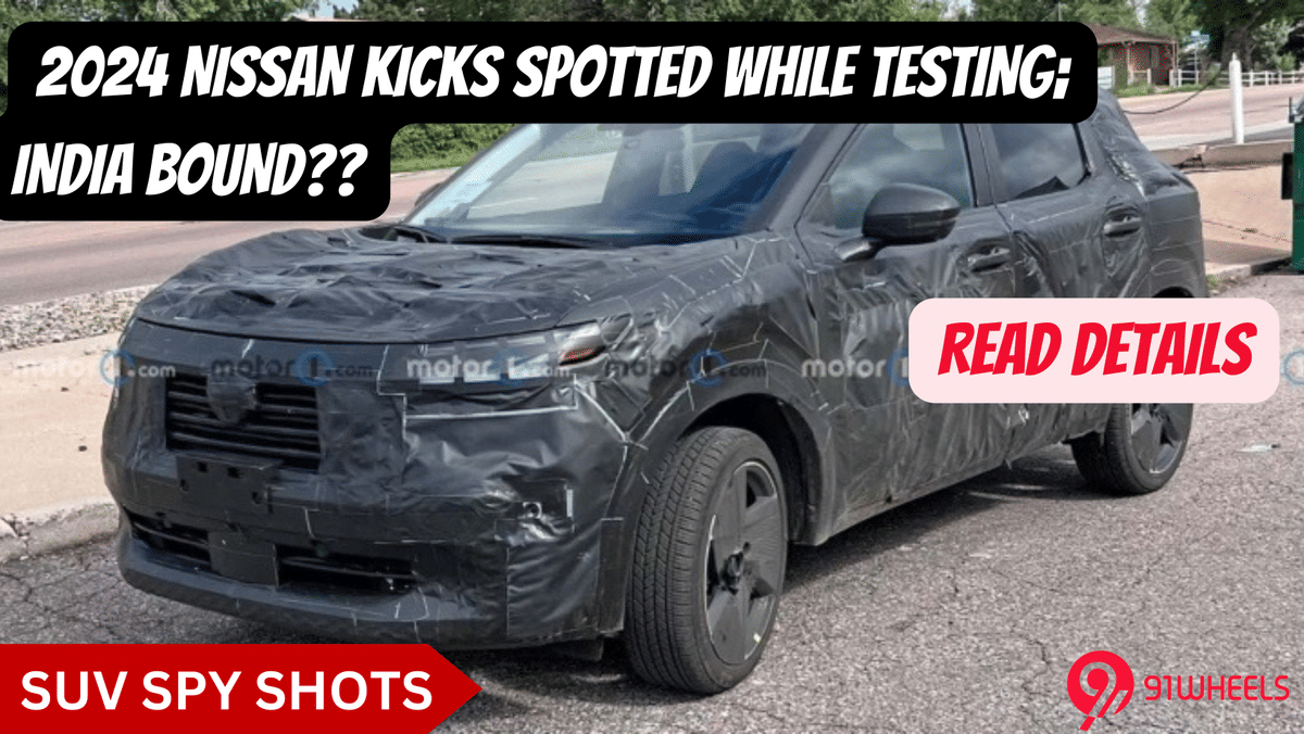 2024 Nissan Kicks Spotted While Testing: Is This Coming To India Too? 2024 Nissan Kicks Spotted While Testing: Is This Coming To India Too?