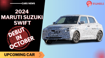 2024 Maruti Suzuki Swift To Debut Globally This October - Read Details!