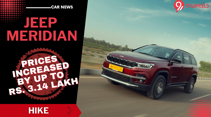 Jeep Meridian SUV: Prices Increased Across Variants