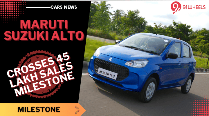 Maruti Suzuki Alto Crosses 45 Lakh Sales Milestone Maruti Suzuki Alto Crosses 45 Lakh Sales Milestone