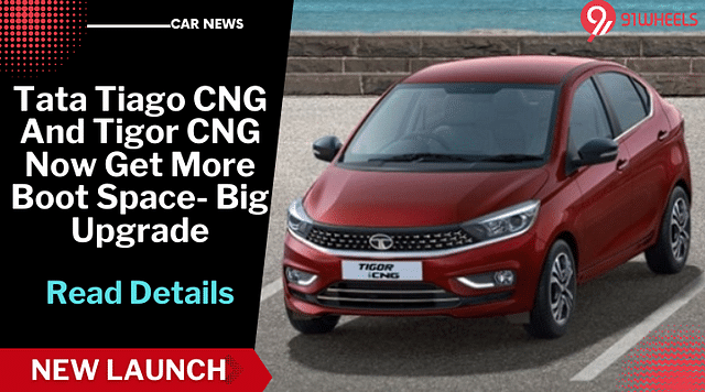 Tata Tiago CNG And Tigor CNG Now Offer More Boot Space- Big Upgrade