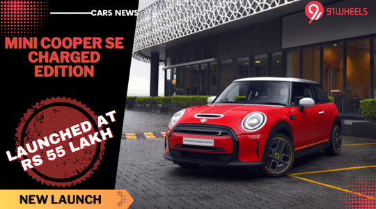 Mini Cooper SE Charged Edition Breaks Cover For India, Launched At Rs 55 Lakh Mini Cooper SE Charged Edition Breaks Cover For India, Launched At Rs 55 Lakh