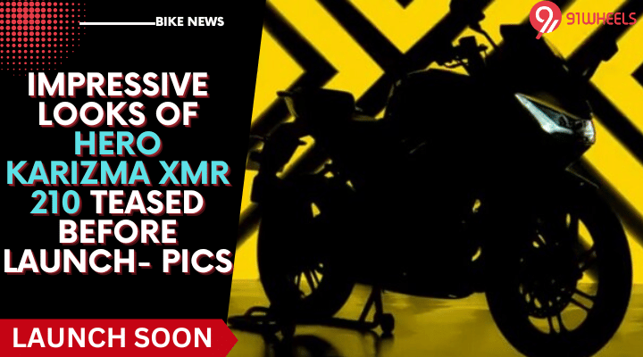 Impressive Looks of Hero Karizma XMR 210 Teased Before Launch- Pics Impressive Looks of Hero Karizma XMR 210 Teased Before Launch- Pics