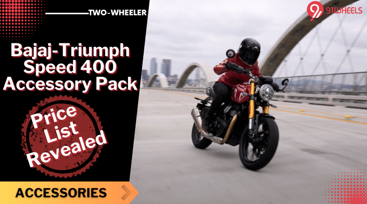 Bajaj-Triumph Speed 400 Accessories Price Details Revealed - See Here! Bajaj-Triumph Speed 400 Accessories Price Details Revealed - See Here!