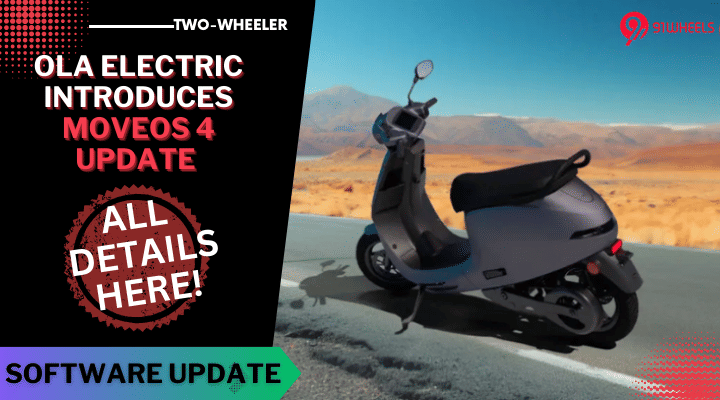 Ola Electric Introduces MoveOS 4 Update - All Details Here! Ola Electric Introduces MoveOS 4 Update - All Details Here!