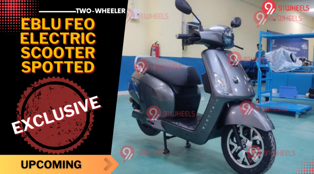 EXCLUSIVE: Upcoming Eblu FEO Electric Scooter Spotted - Launch On 22 August EXCLUSIVE: Upcoming Eblu FEO Electric Scooter Spotted - Launch On 22 August