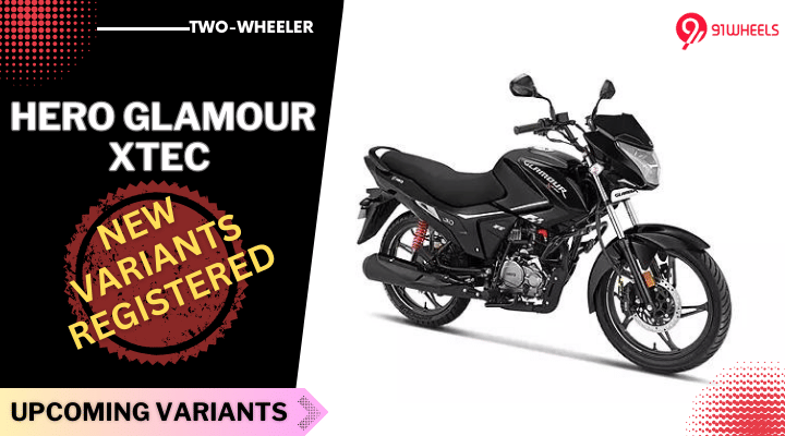 2023 Hero Glamour Xtec DS & DR Variants Registered - Launch Soon? 2023 Hero Glamour Xtec DS & DR Variants Registered - Launch Soon?