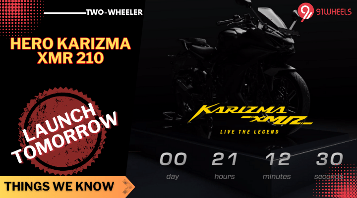 Hero Karizma XMR 210 To Launch Tomorrow - Here's Everything We Know So Far Hero Karizma XMR 210 To Launch Tomorrow - Here's Everything We Know So Far