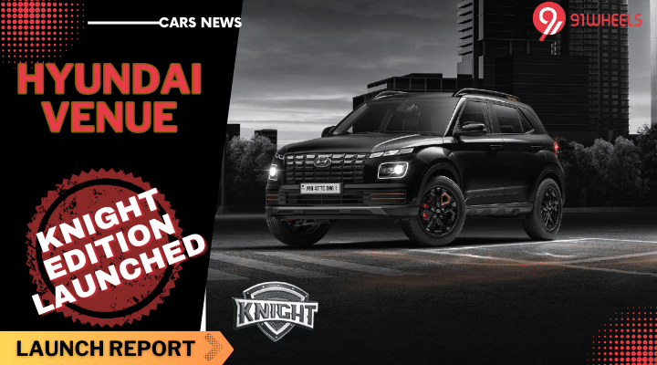Hyundai Venue Knight Edition Launched At Rs 10 Lakh - Read Details Hyundai Venue Knight Edition Launched At Rs 10 Lakh - Read Details